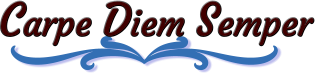 Carpe Diem Semper