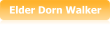 Elder Dorn Walker