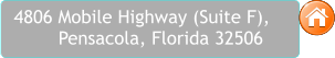 4806 Mobile Highway (Suite F),         Pensacola, Florida 32506