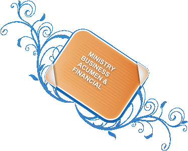 MINISTRY BUSINESS          ACUMEN & FINANCIAL