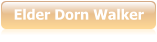 Elder Dorn Walker